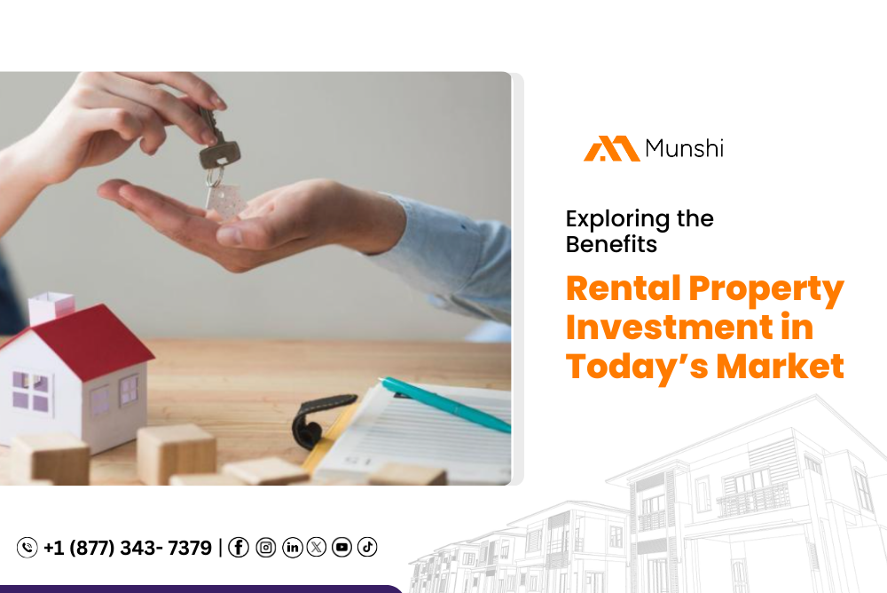 Exploring the Benefits of Rental Property Investment in Today’s Market