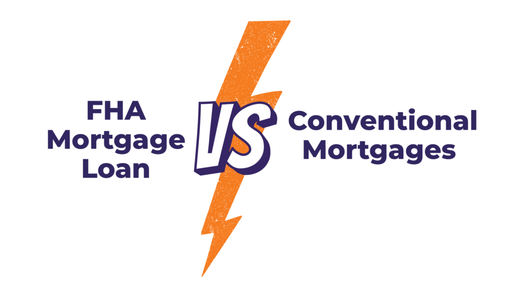 FHA-Mortgage-Loan--VS-Conventional-Mortgages