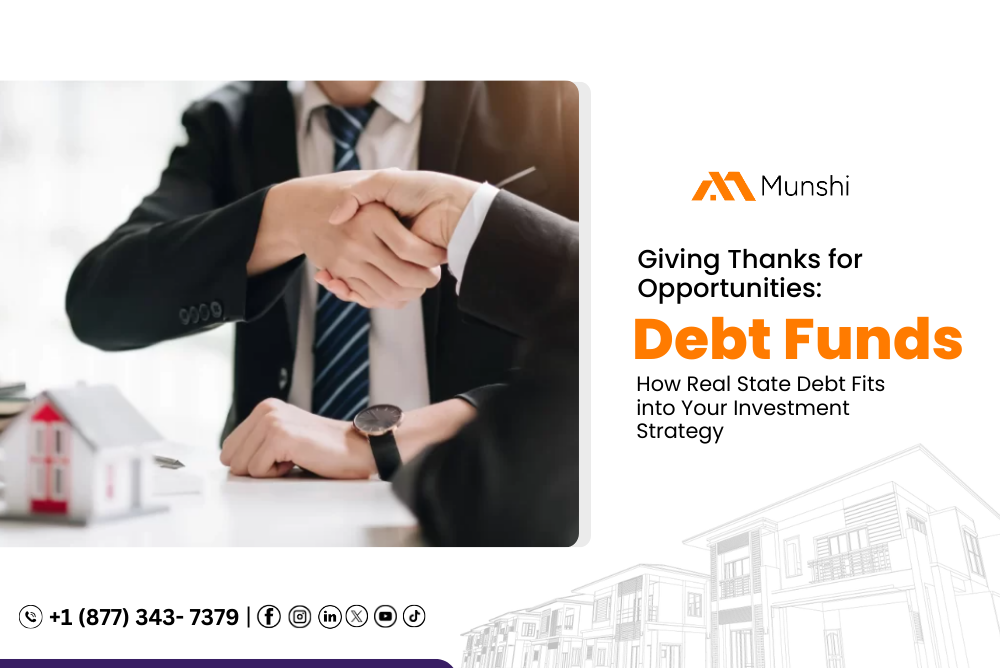 Giving Thanks for Opportunities: How Real State Debt Fits into Your Investment Strategy