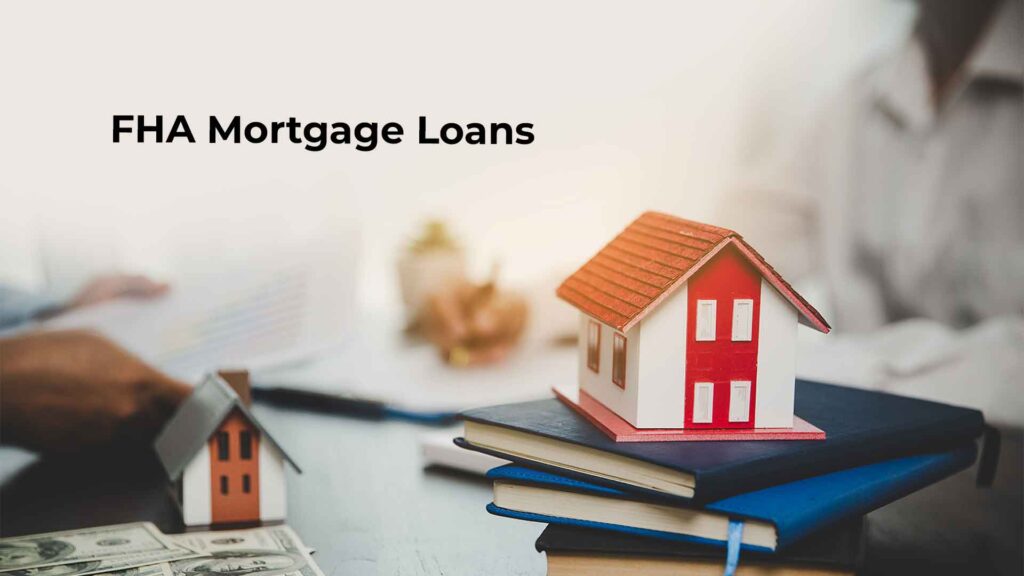 What-are-FHA-Mortgage-Loans