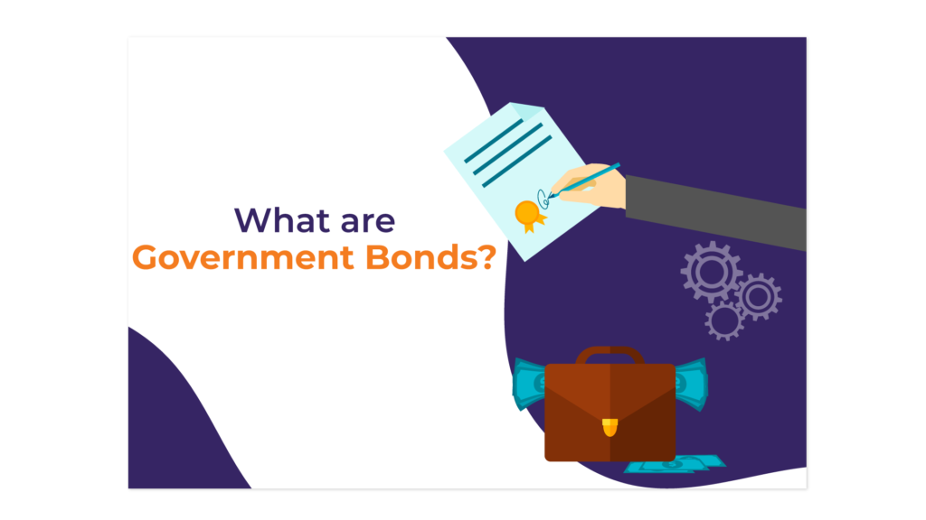 What are Government Bonds?