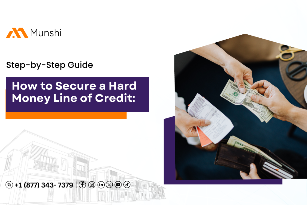 How to Secure a Hard Money Line of Credit: Step-by-Step Guide