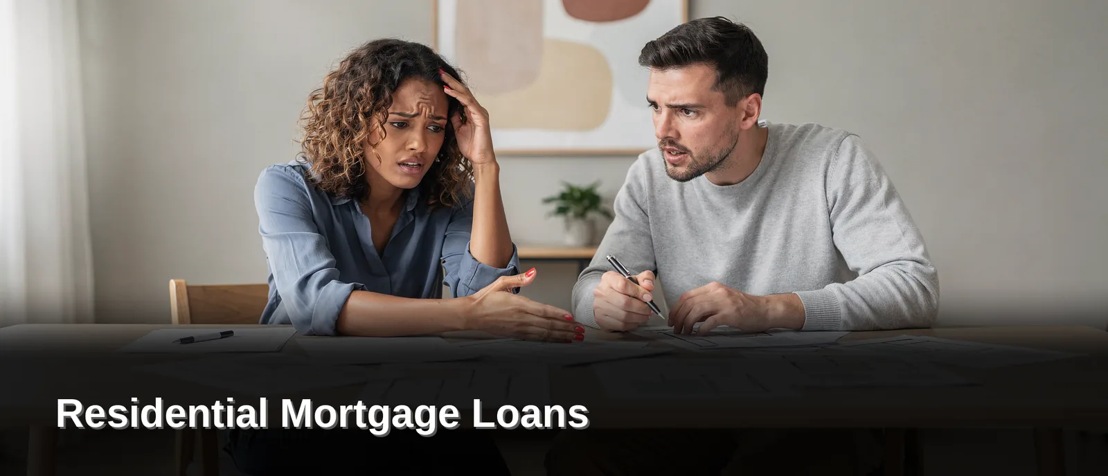 What Makes Choosing a Mortgage So Confusing, Residential Mortgage Loans