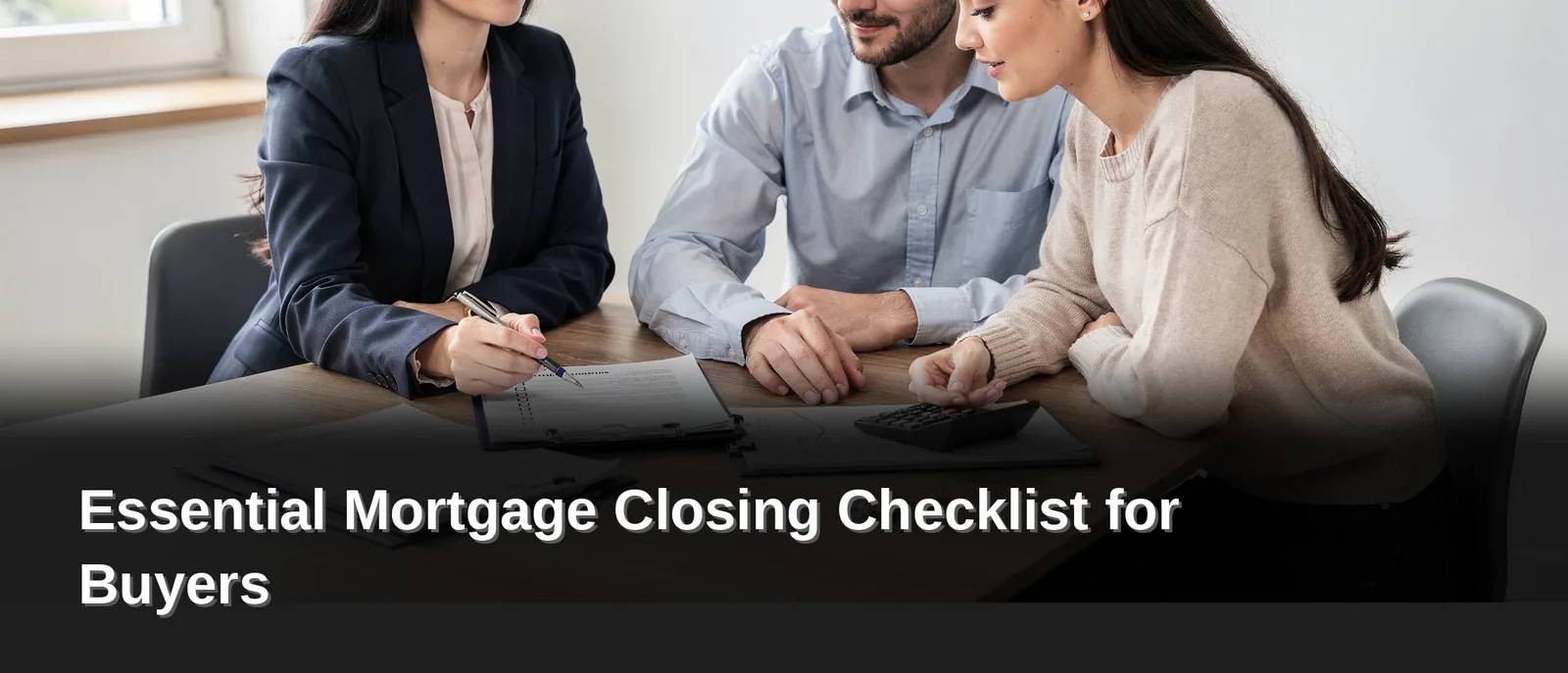 What Is Included In A Mortgage Closing Checklist, Essential Mortgage Closing Checklist for Buyers